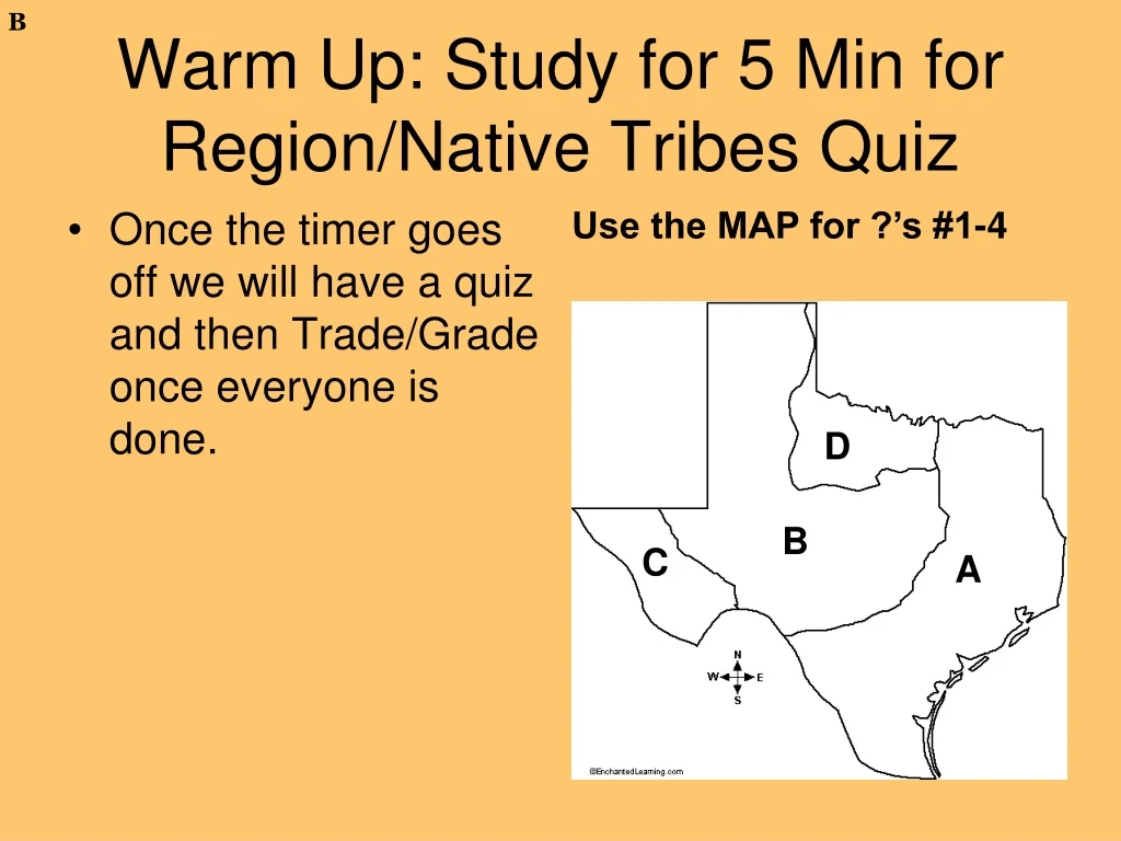 warm up study for 5 min for region native tribes quiz