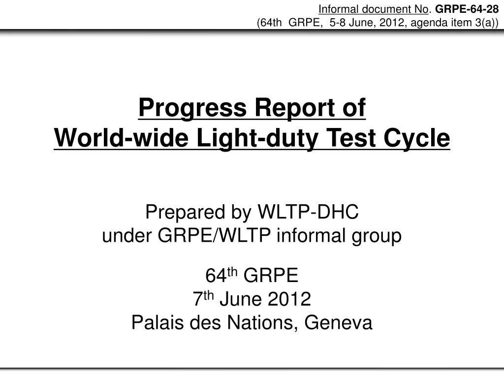 progress report of world wide light duty test