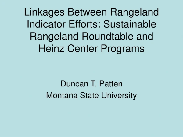 Duncan T. Patten Montana State University
