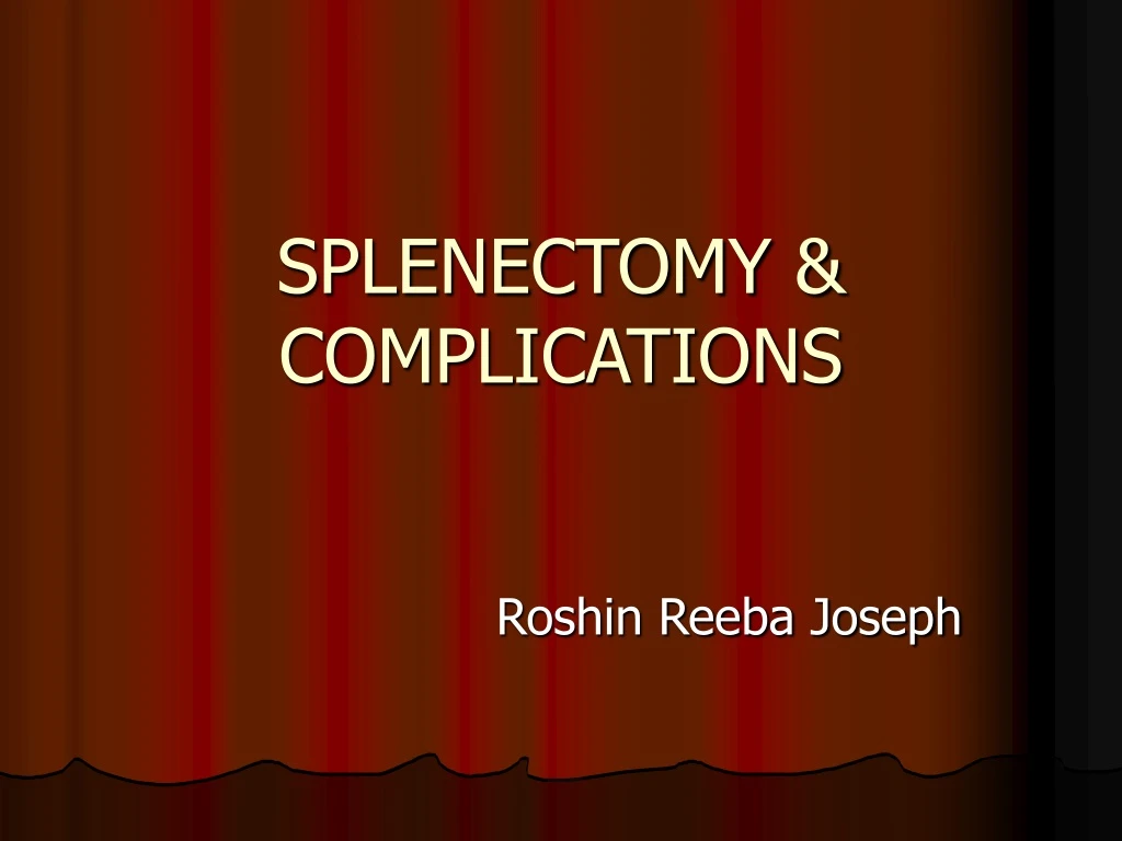 splenectomy complications