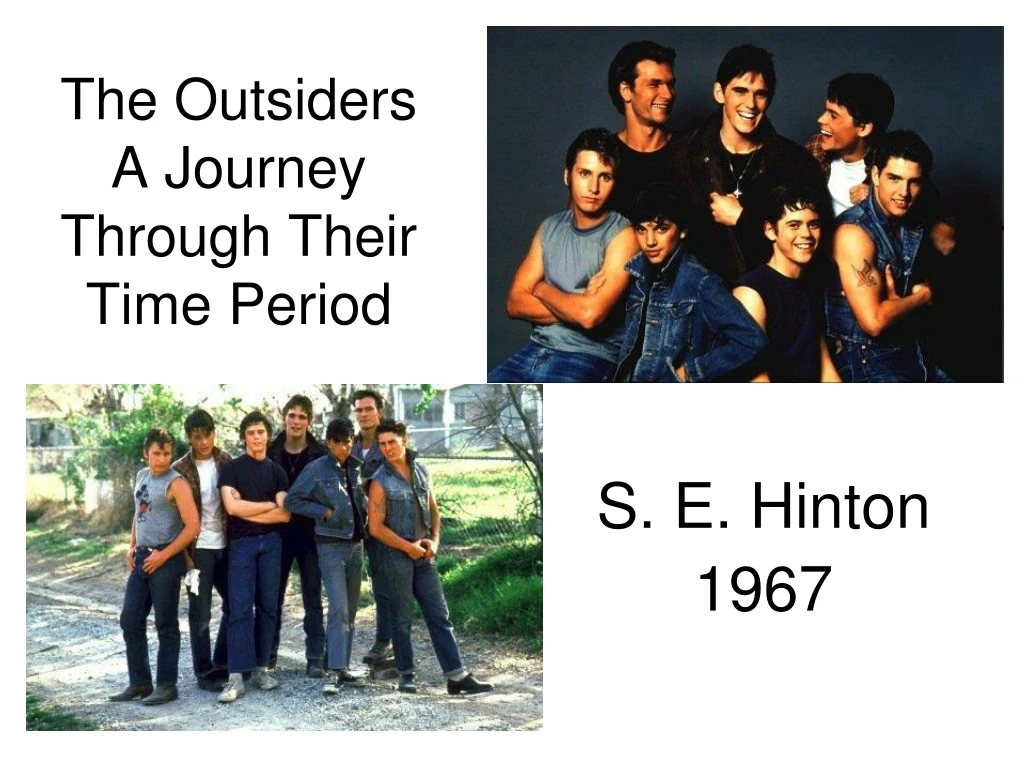 the outsiders a journey through their time period