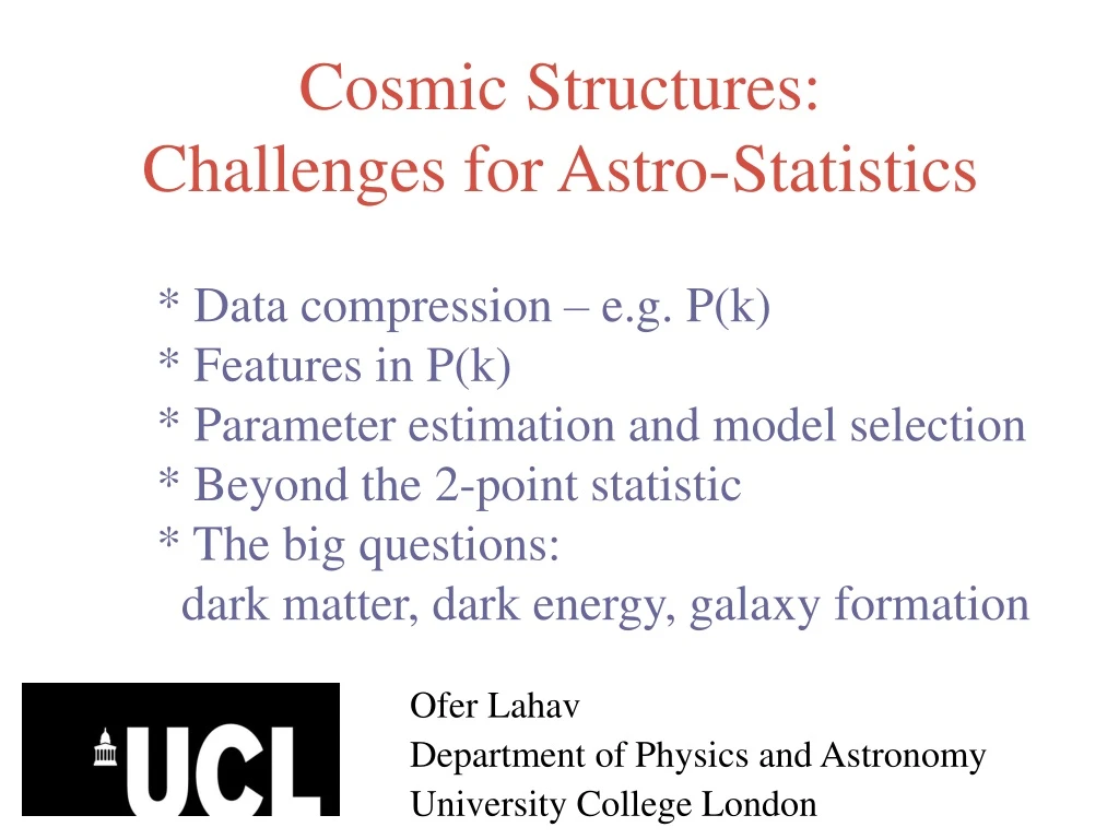 cosmic structures challenges for astro statistics