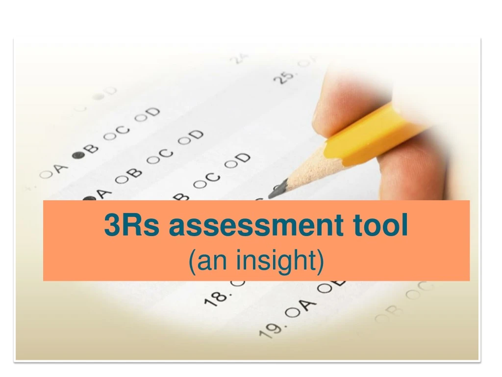 3rs assessment tool an insight