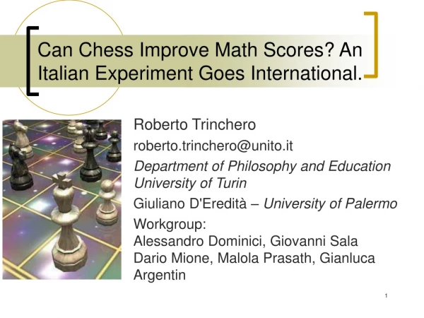 Can Chess Improve Math Scores? An Italian Experiment Goes International.