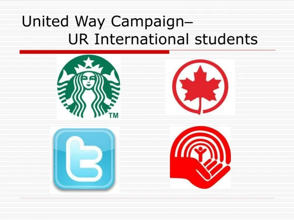 United Way Campaign –          UR International students