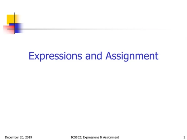 Expressions and Assignment