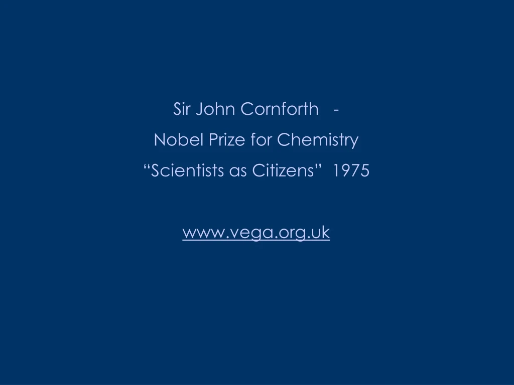 sir john cornforth nobel prize for chemistry