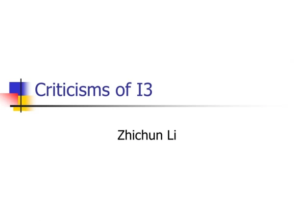 Criticisms of I3