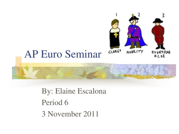 AP Euro Seminar