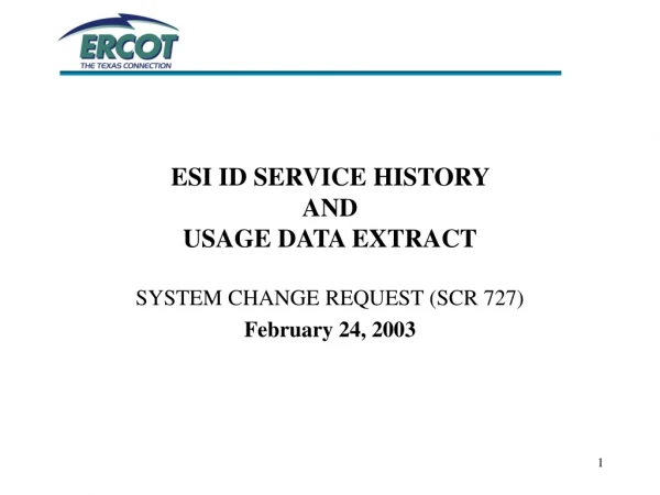 ESI ID SERVICE HISTORY  AND USAGE DATA EXTRACT