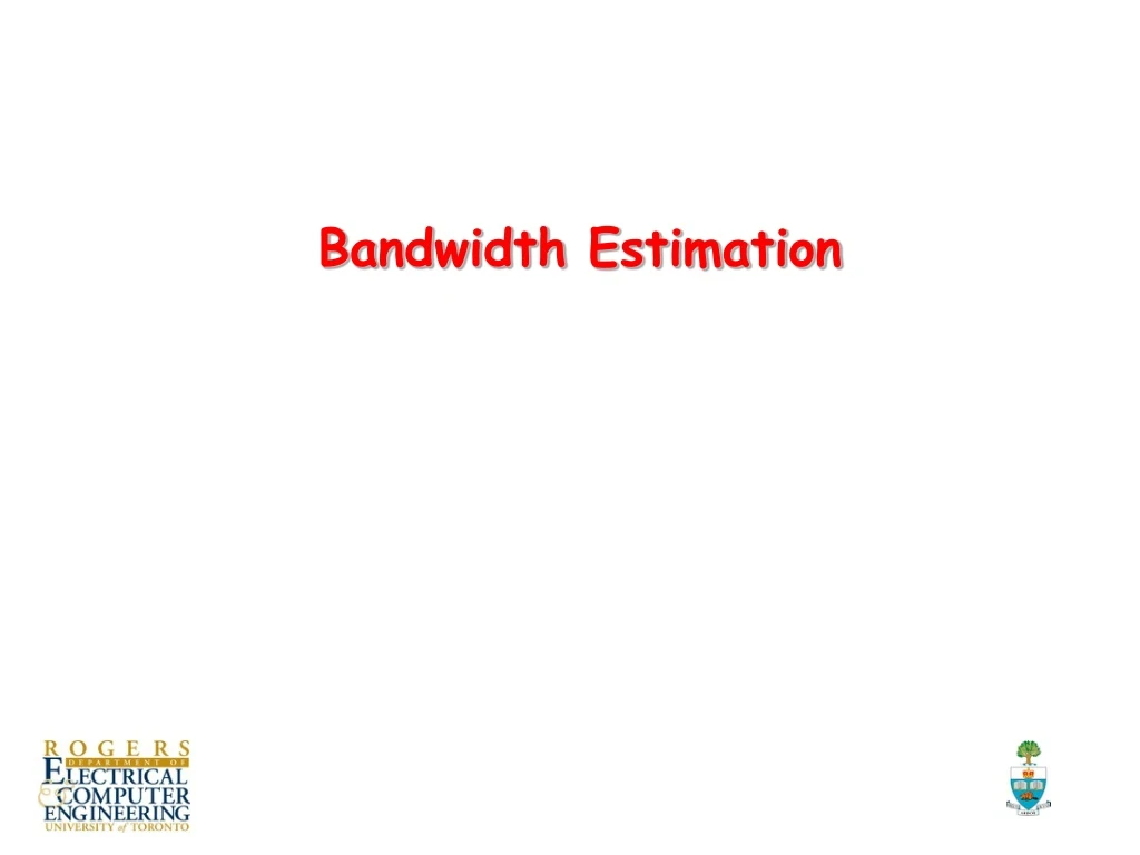 bandwidth estimation