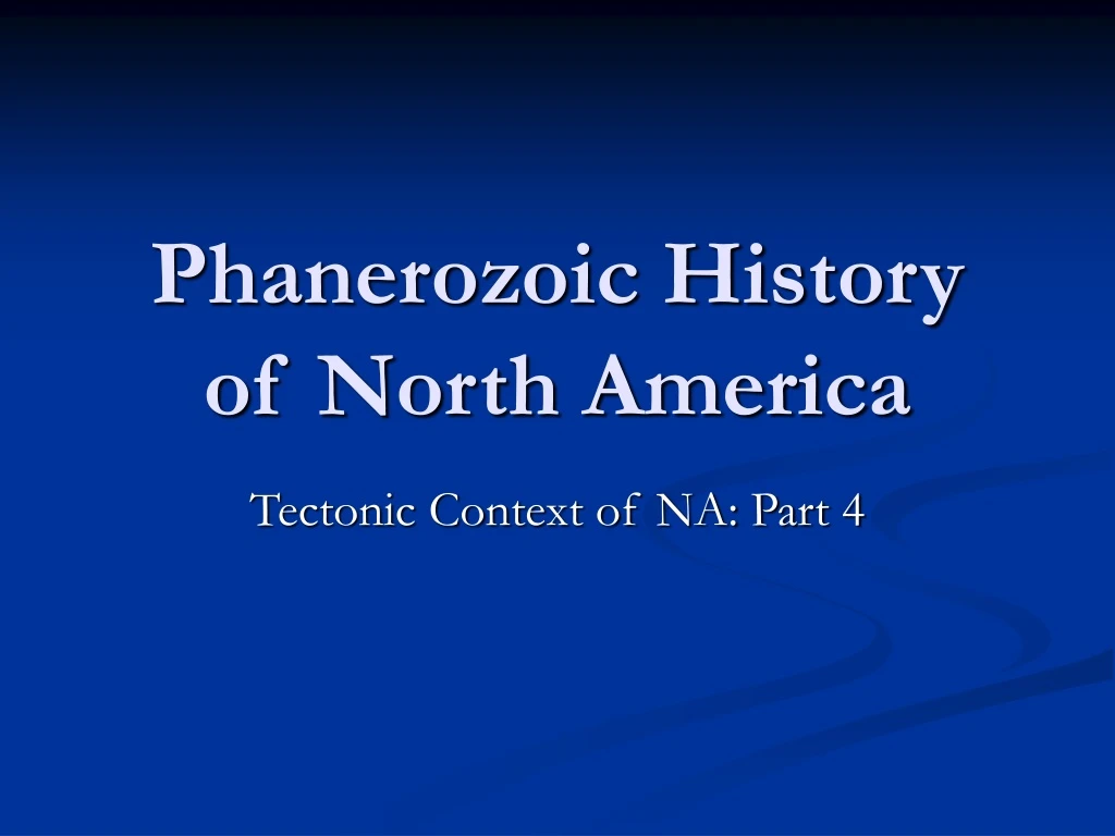 phanerozoic history of north america