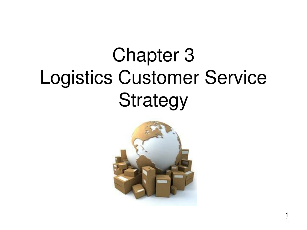 chapter 3 logistics customer service strategy