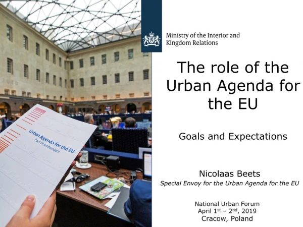 The  role  of  the  Urban Agenda  for the  EU Goals  and Expectations