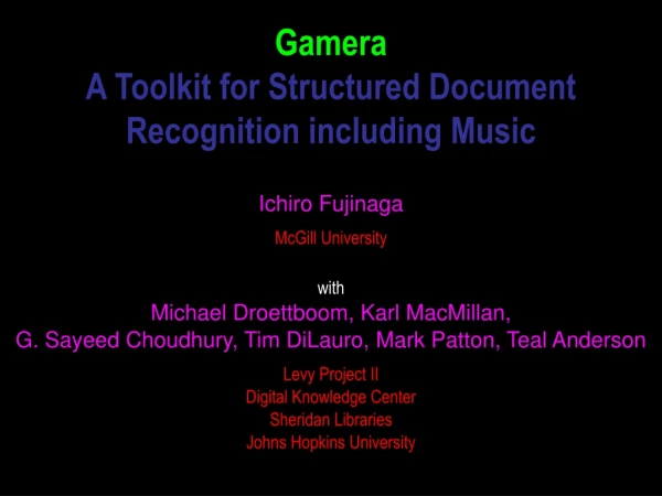 Gamera A Toolkit for Structured Document Recognition including Music