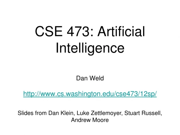 CSE 473: Artificial Intelligence