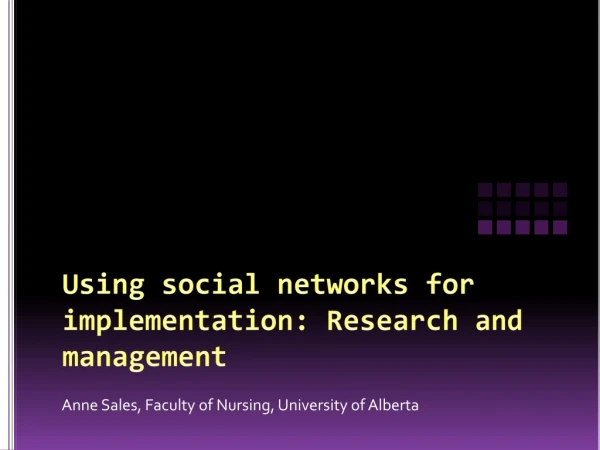 Using social networks for implementation: Research and management