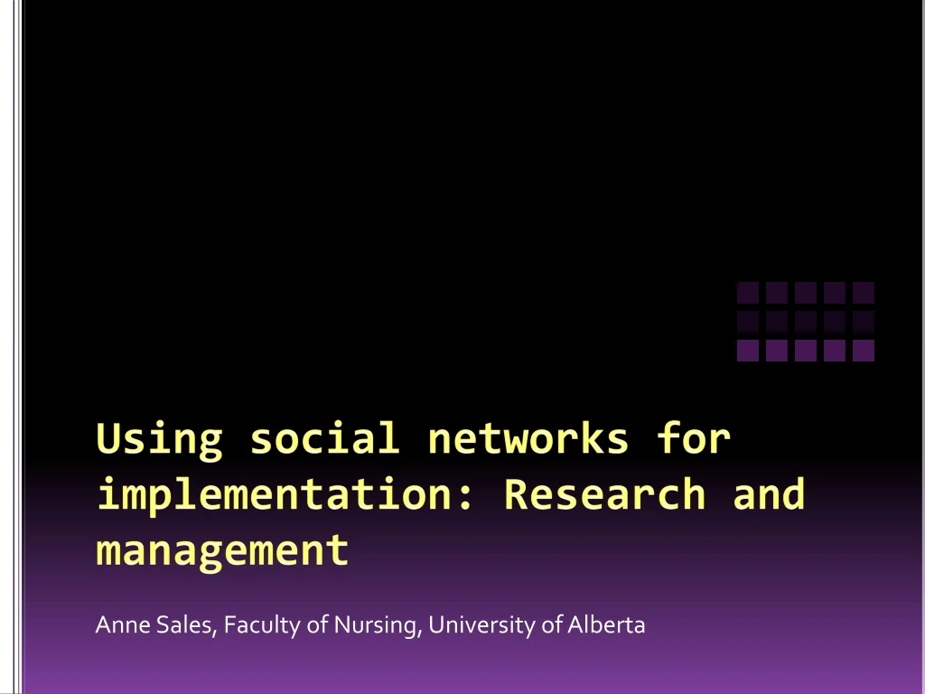 using social networks for implementation research and management