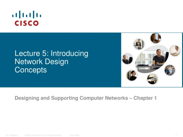 Lecture 5: Introducing Network Design Concepts