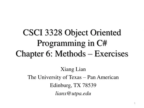 CSCI  3328 Object Oriented Programming in C#  Chapter 6: Methods – Exercises