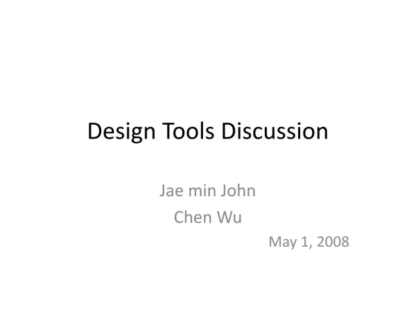 Design Tools Discussion