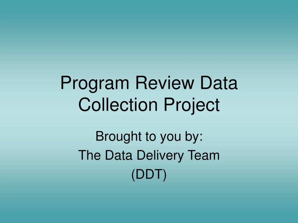 program review data collection project