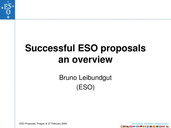 Successful ESO proposals an overview