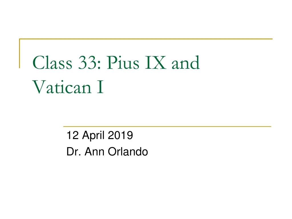 class 33 pius ix and vatican i