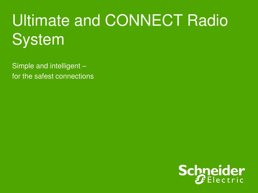 ultimate and connect radio system