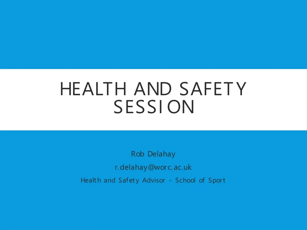 health and safety session