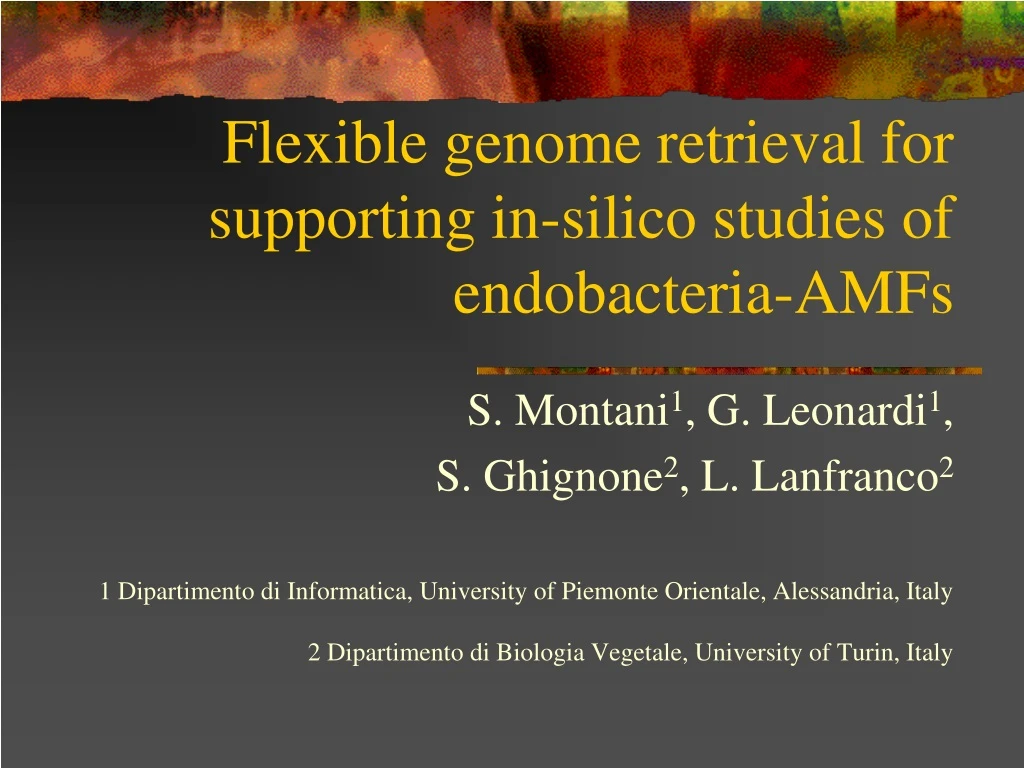 flexible genome retrieval for supporting in silico studies of endobacteria amfs