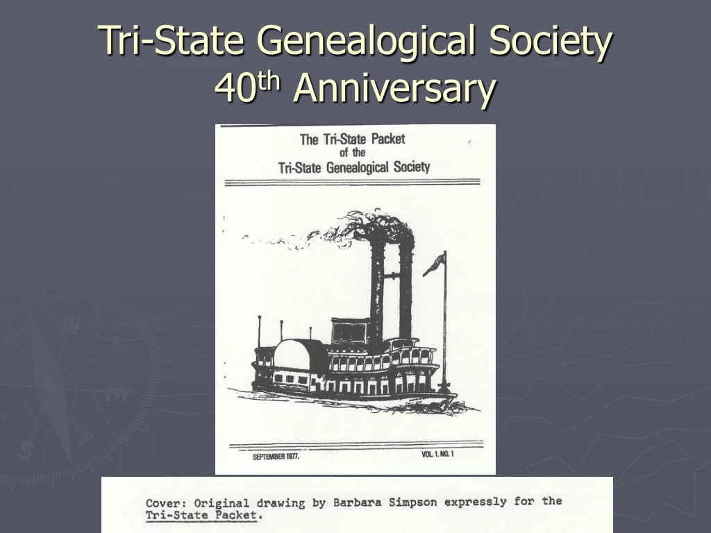 tri state genealogical society 40 th anniversary