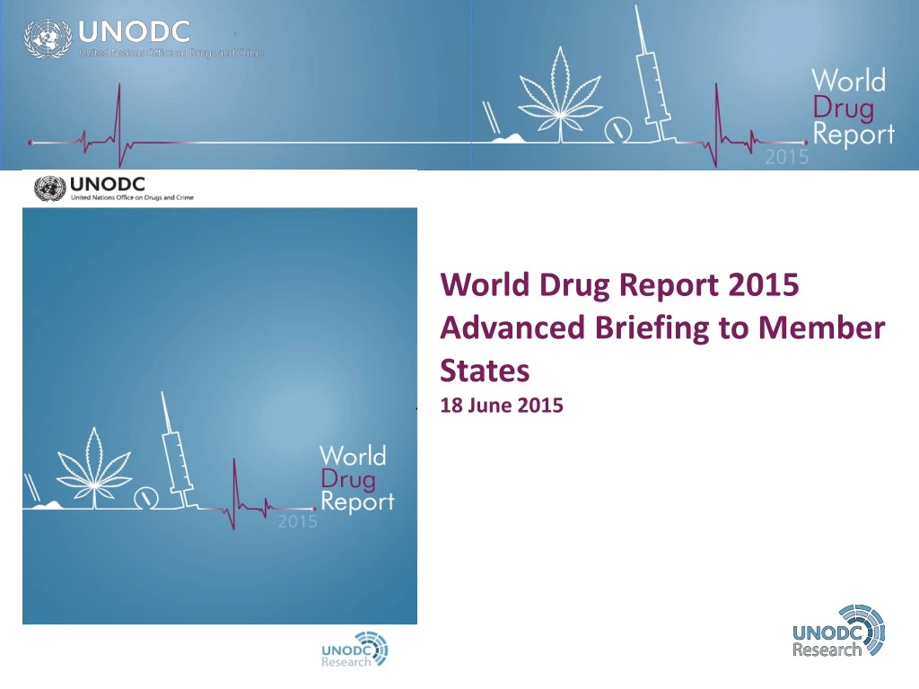 world drug report 2015 advanced briefing