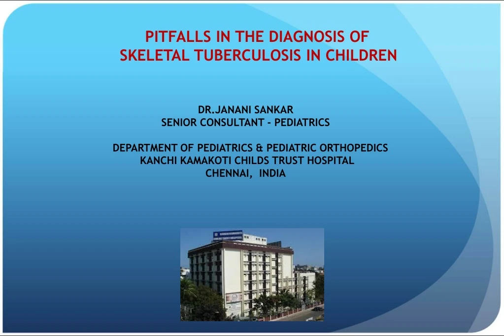 pitfalls in the diagnosis of skeletal tuberculosis in children