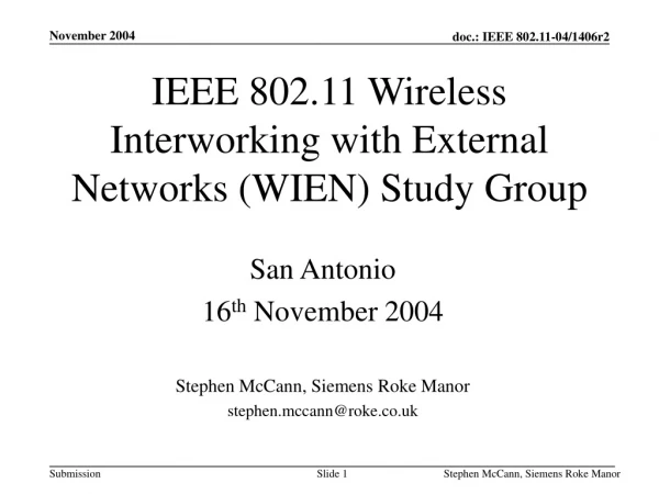 IEEE 802.11 Wireless Interworking with External Networks (WIEN) Study Group