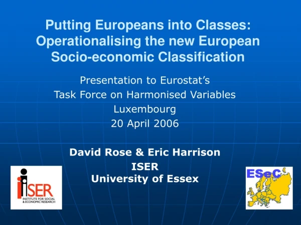 Putting Europeans into Classes: Operationalising the new European Socio-economic Classification