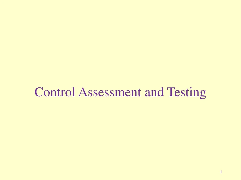 control assessment and testing