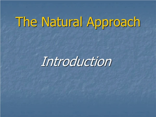 the natural approach