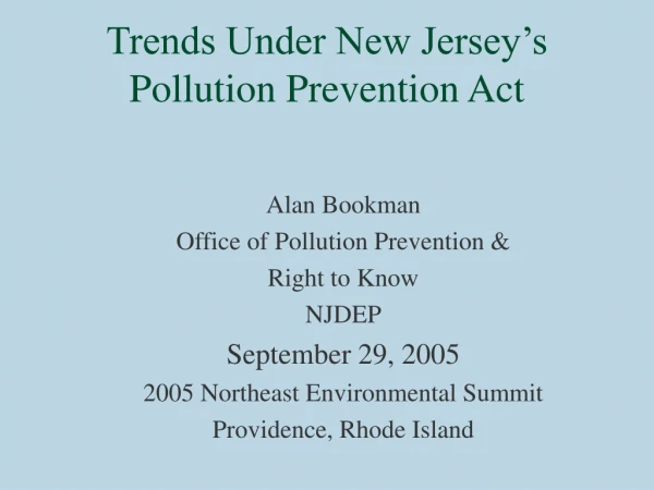 Trends Under New Jersey’s Pollution Prevention Act