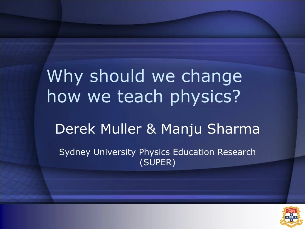 why should we change how we teach physics