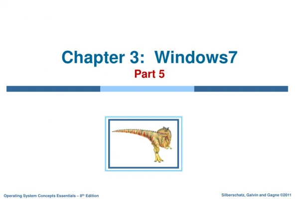 Chapter 3:  Windows7 Part 5