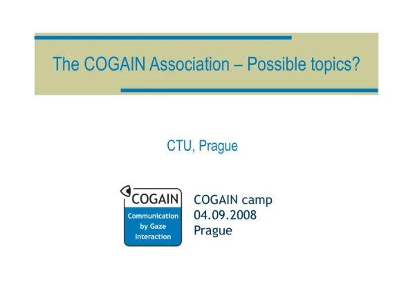 The COGAIN Association – Possible topics?