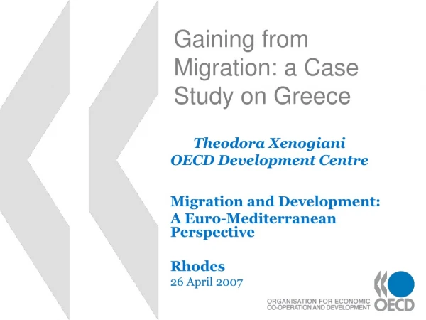 Gaining from Migration: a Case Study on Greece