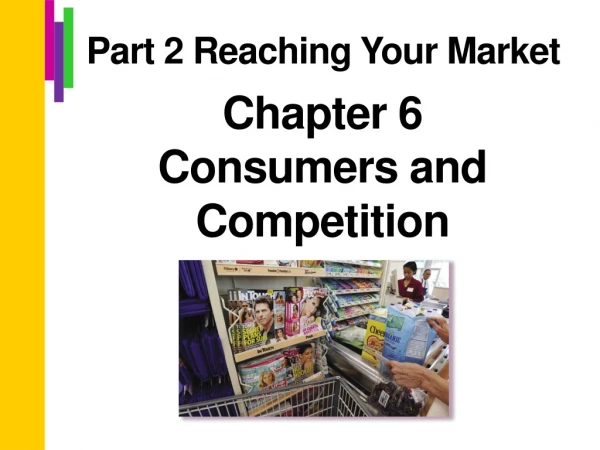 Chapter 6  Consumers and Competition