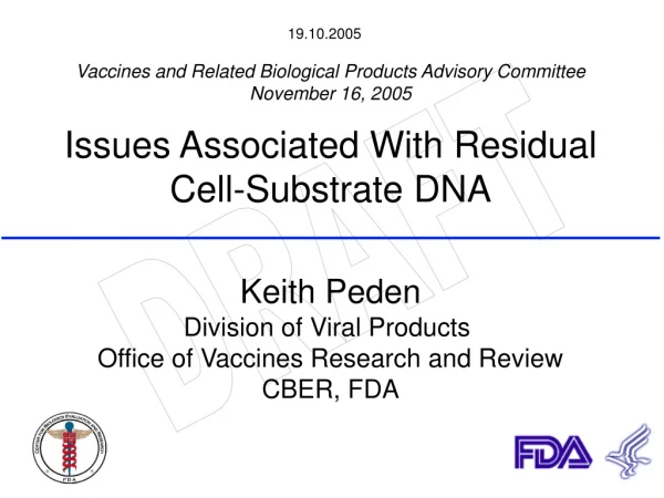 Issues Associated With Residual Cell-Substrate DNA
