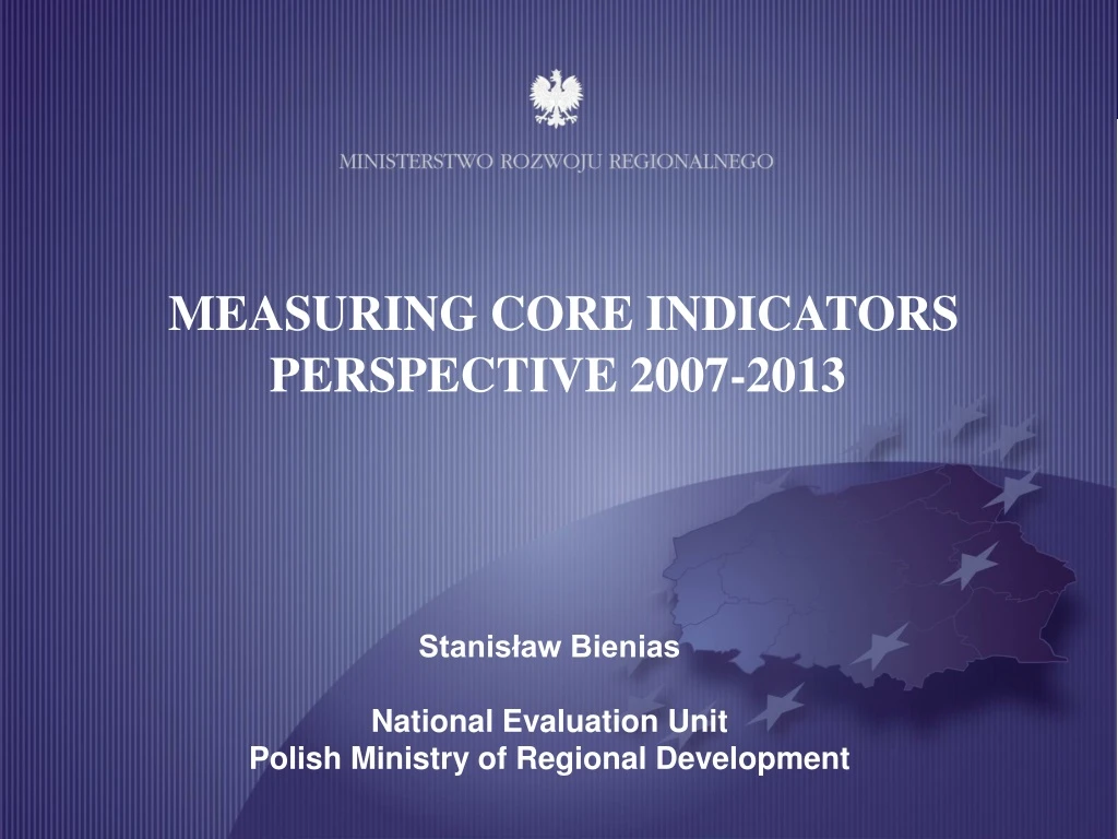 measuring core indicators perspective 2007 2013