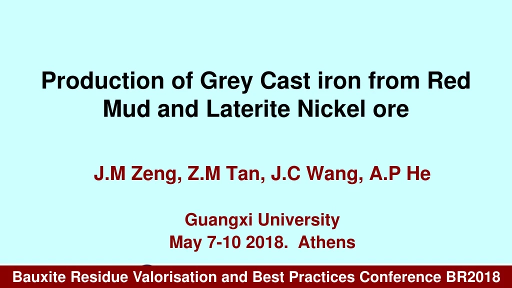 production of grey cast iron from red mud and laterite nickel ore