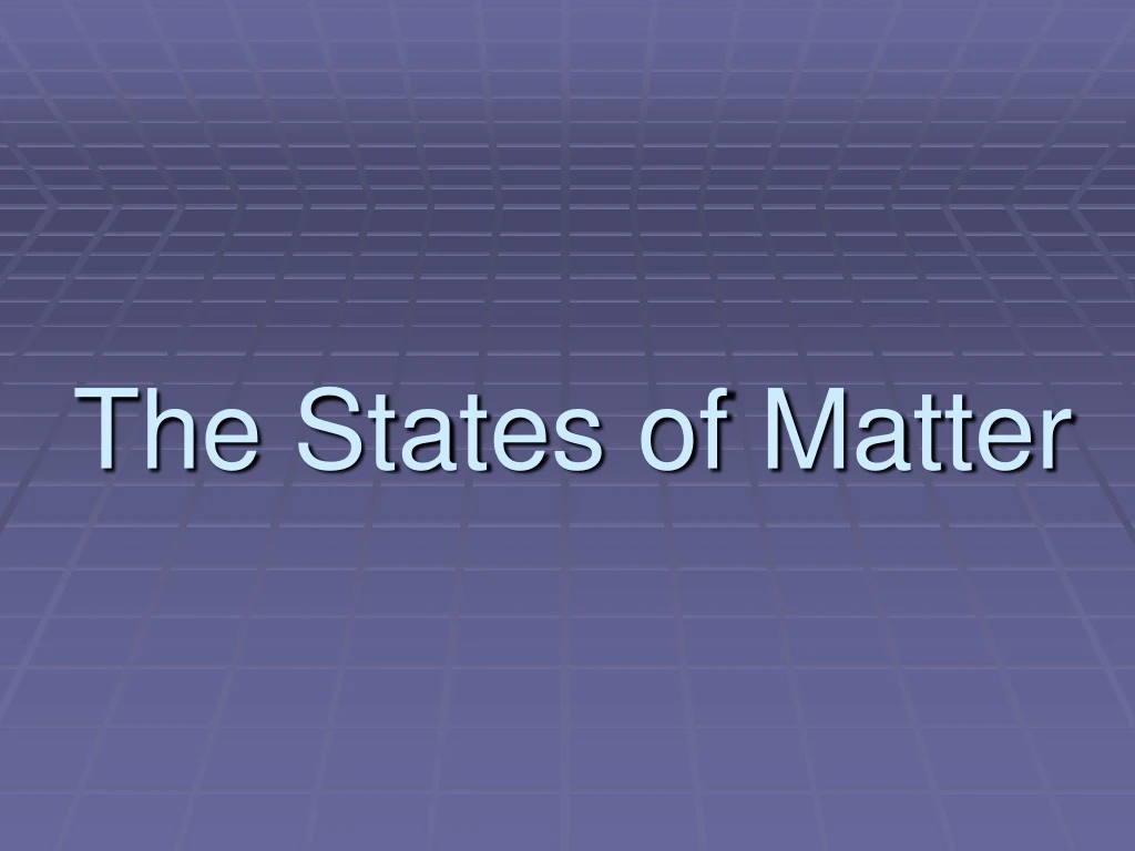 the states of matter