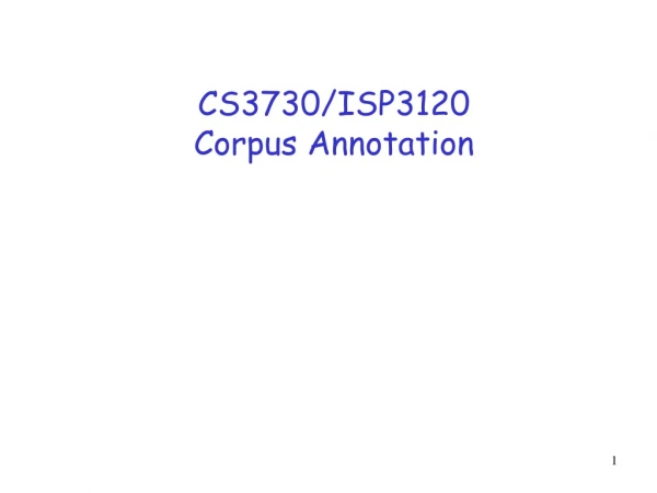 CS3730/ISP3120 Corpus Annotation