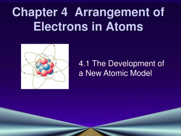 Chapter 4  Arrangement of Electrons in Atoms